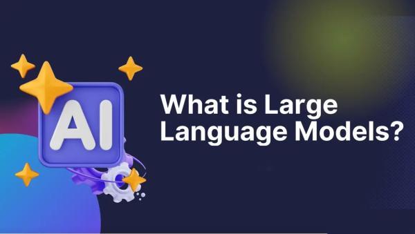 مدل زبانی بزرگ چیست و چگونه کار ما را ساده تر می نماید؟